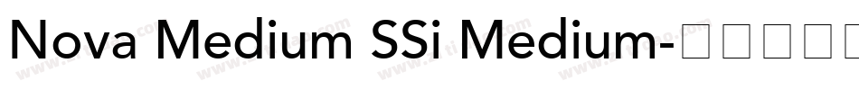 Nova Medium SSi Medium字体转换